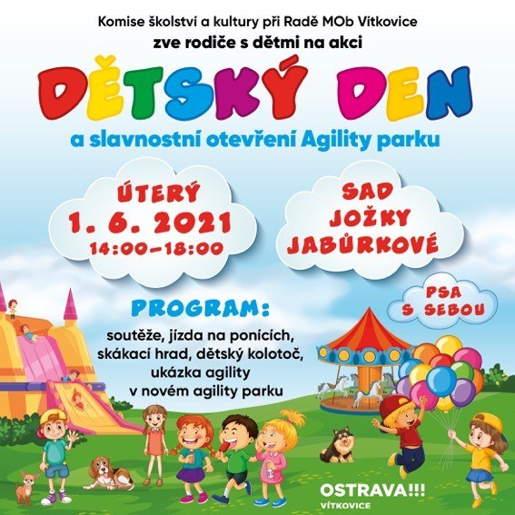 "Dětský den a slavnostní otevření Agility parku"