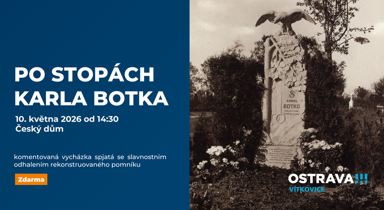 KOMENTOVANÁ VYCHÁZKA A SLAVNOSTNÍ ODHALENÍ POMNÍKU - Po stopách Karla Botka 
