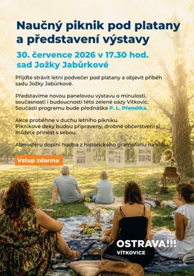 Naučný piknik pod platany a představení výstavy dne 30. 7. 2026